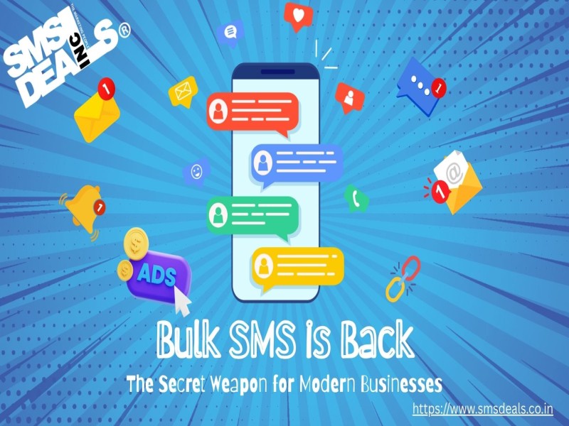 Bulk SMS is Back: The Secret Weapon for Modern Businesses
