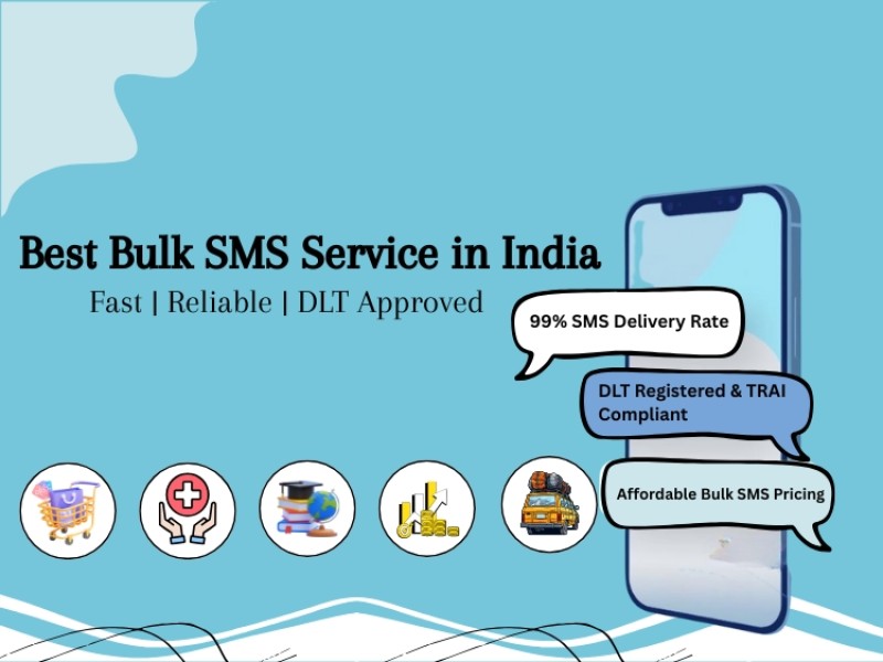 Best Bulk SMS Service in India – Fast, Reliable & DLT Approved