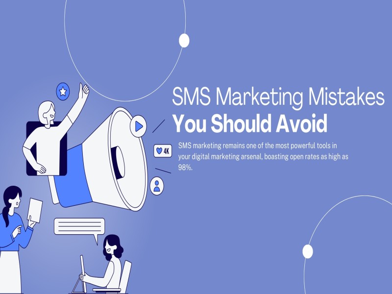 Common SMS Marketing Mistakes You Should Avoid